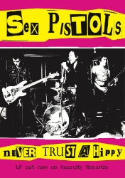 Sex Pistols Never Trust a Hippy Poster #561