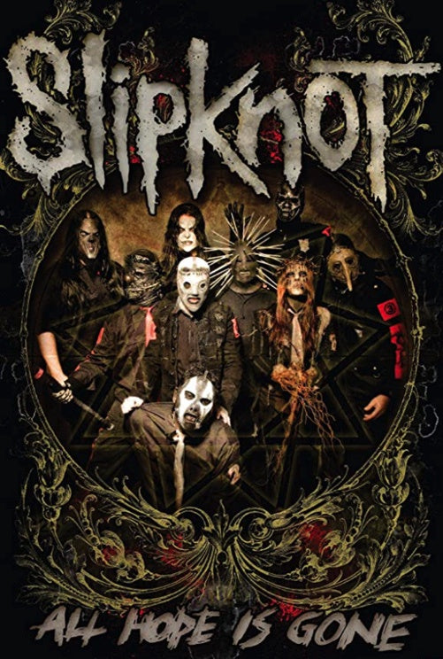 Slipknot All Hope is Gone Poster #510