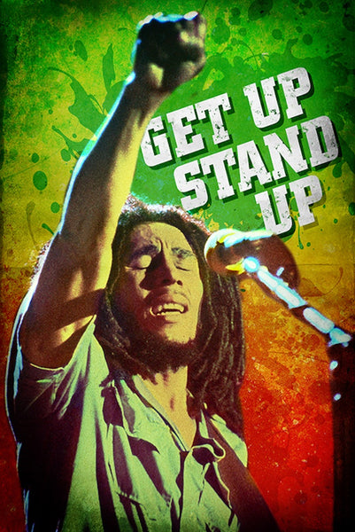 Bob Marley Get Up Stand Up Poster #24